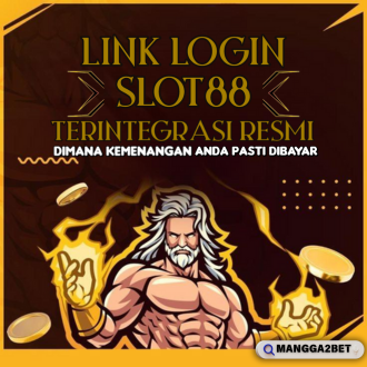 MANGGA2BET : Login Situs Slot88 Terintegrasi Resmi Pagcor